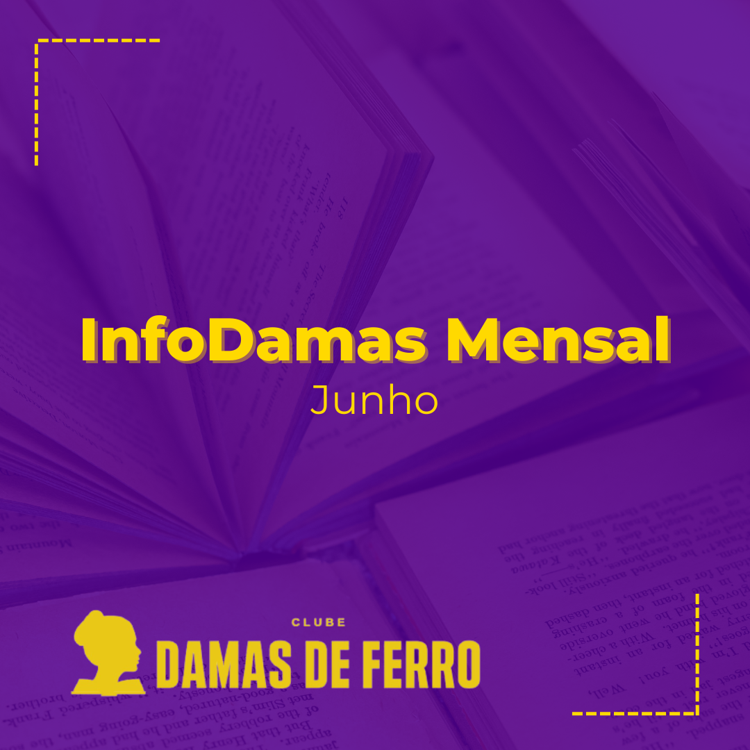 InfoDamas Mensal Junho Damas De Ferro