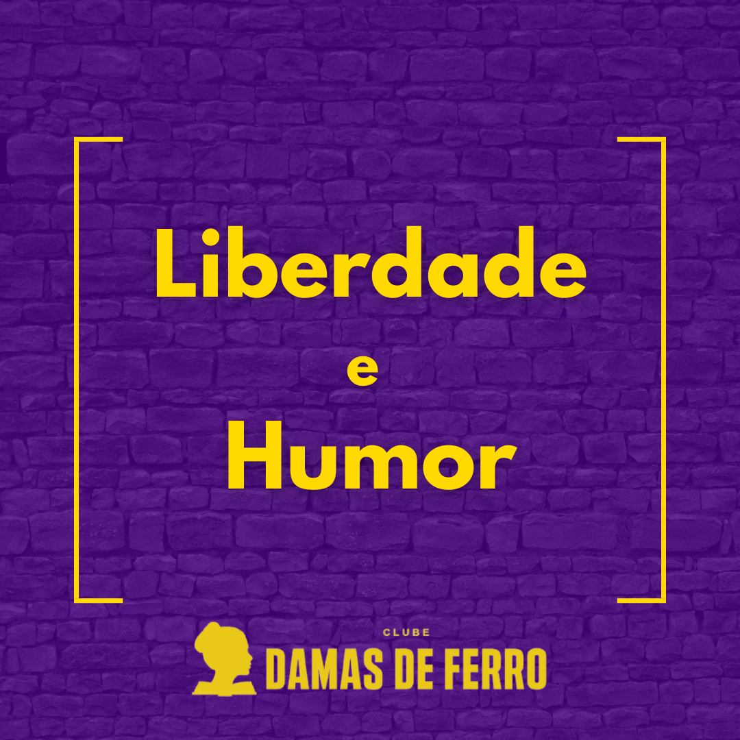 Liberdade e humor
