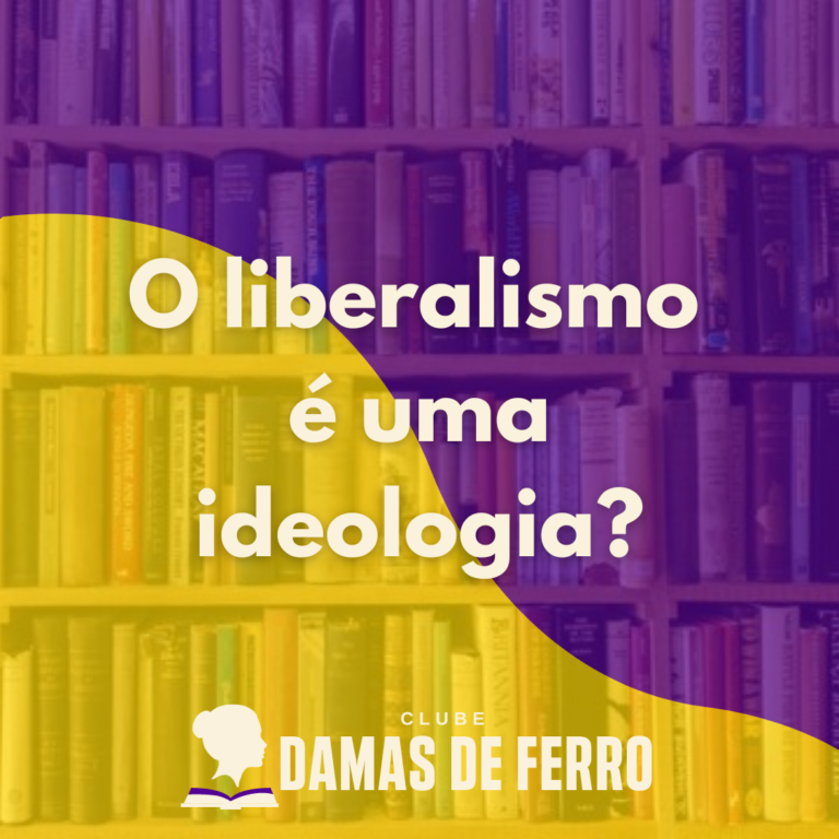 O liberalismo é uma ideologia?