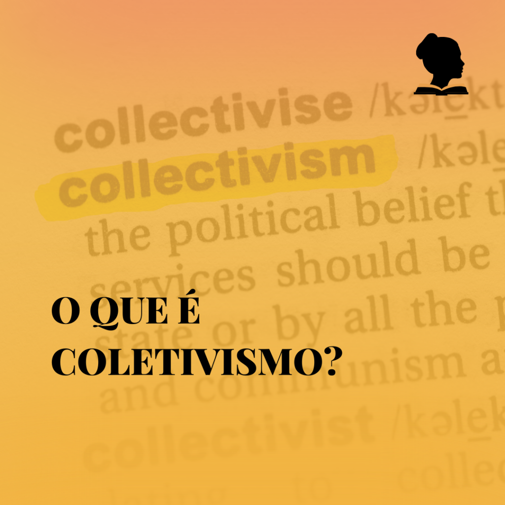 O que é coletivismo?