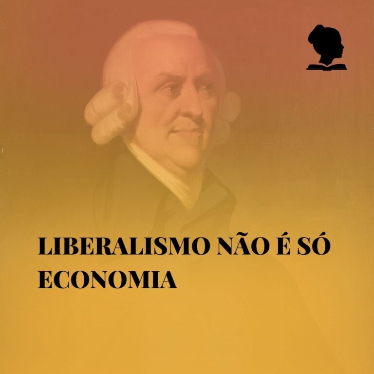 Liberalismo não é só economia