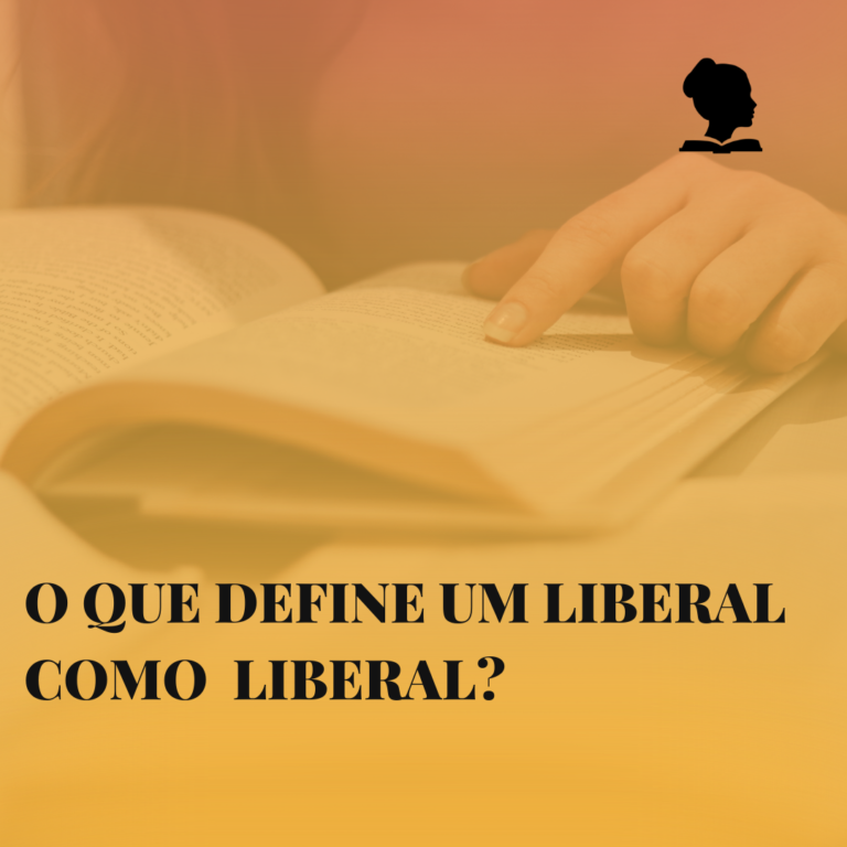 O que define um liberal como liberal