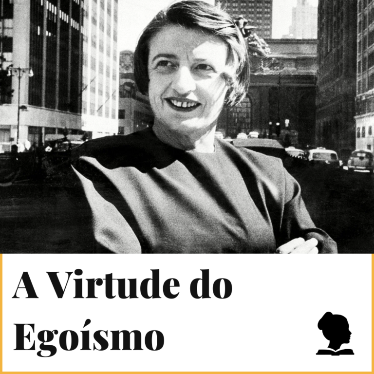 A Virtude do Egoísmo