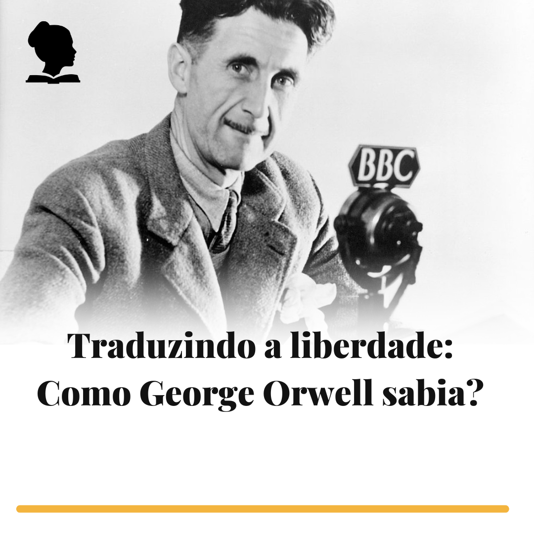Como George Orwell sabia?